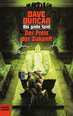 [Das große Spiel 03] • Der Preis der Zukunft